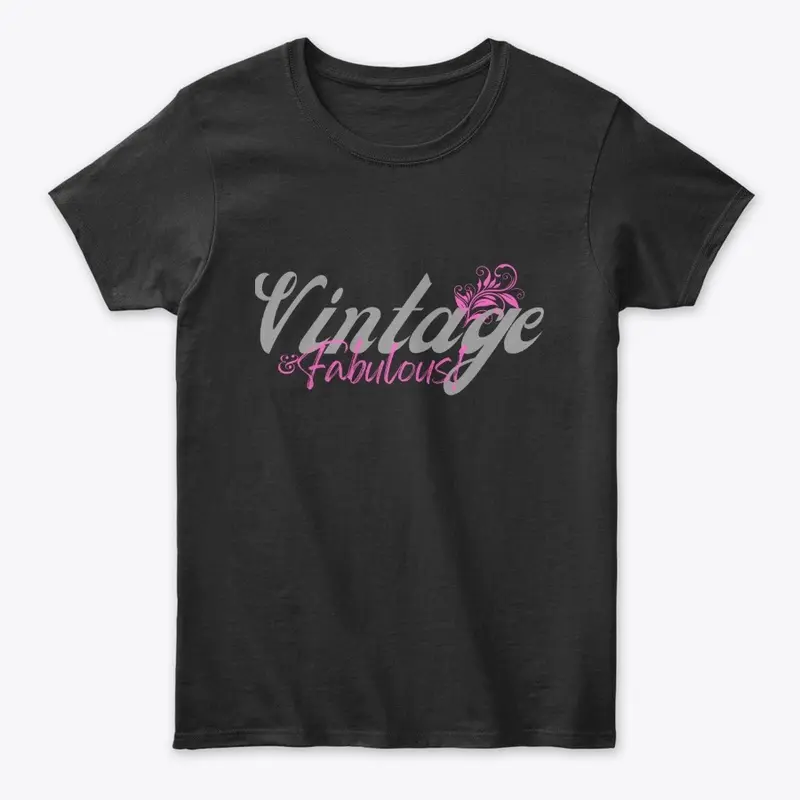 Vintage and Fabulous Dark Tees